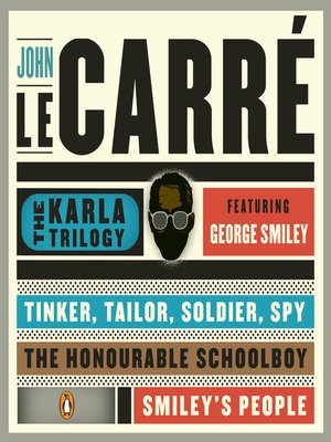 cover image of The Karla Trilogy Digital Collection Featuring George Smiley